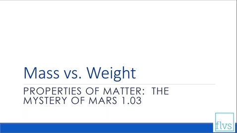 Thumbnail for Mass vs. Weight
