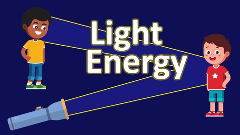 Thumbnail for entry Light Energy