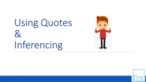 Thumbnail for Quotes &amp; Inferences