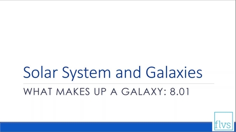 Thumbnail for What makes up a Galaxy?