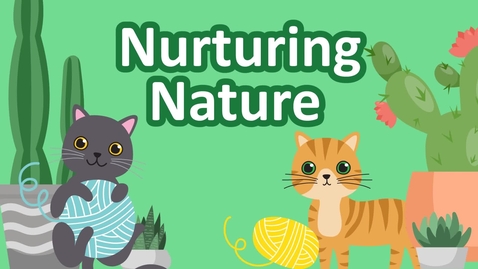 Thumbnail for Nurturing Nature 