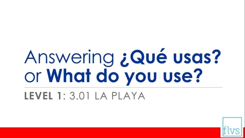 Thumbnail for entry Answering: What do you use in Spanish?