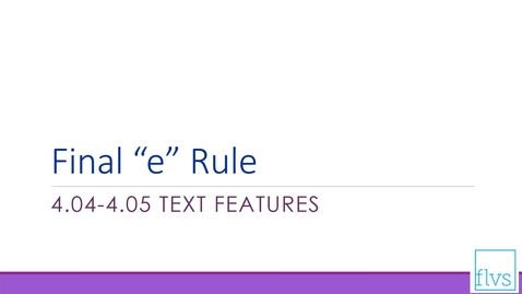 Thumbnail for Final &quot;e&quot; Rule