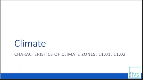 Thumbnail for Characteristics of Climate Zones