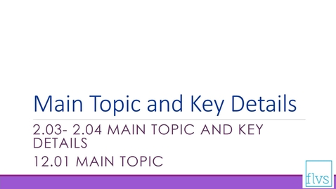 Thumbnail for Main Topic and Key Details