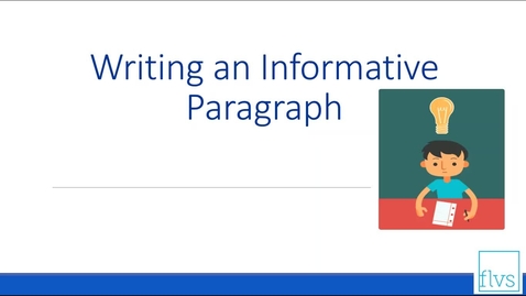 Thumbnail for entry Writing an Informative Paragraph