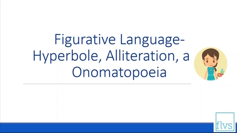Thumbnail for Figurative Language- Hyperbole, Alliteration, and Onomatopoeia