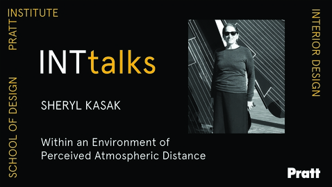 Thumbnail for entry INTtalks - Within an Environment of Perceived Atmospheric Distance  -  Sheryl Kasak