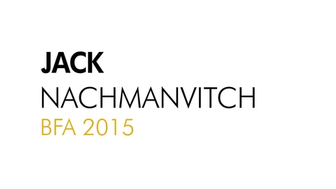 Thumbnail for entry Jack Nachmanvitch The Writing Program BFA 2015