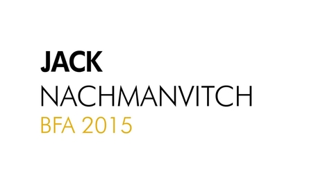 Thumbnail for Jack Nachmanvitch The Writing Program BFA 2015