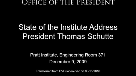 Thumbnail for State of the Institute Address 2009: President Thomas Schutte