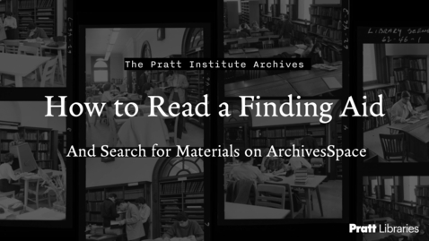 Thumbnail for How to Read a Finding Aid on ArchivesSpace