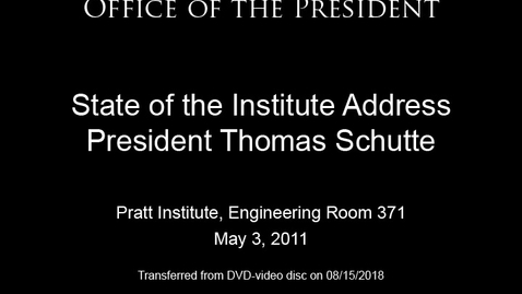 Thumbnail for State of the Institute Address 2011: President Thomas Schutte