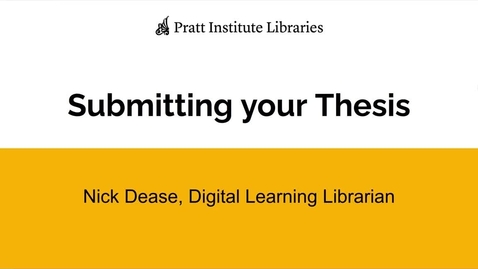 Thumbnail for Submitting Your Graduate Thesis