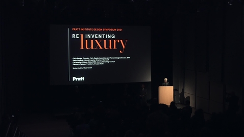 Thumbnail for entry Pratt Design Symposium 2021: Reinventing Luxury