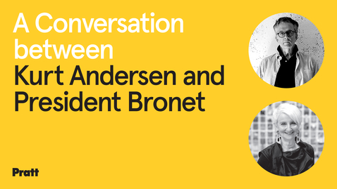 Thumbnail for entry A Conversation Between President Bronet and Kurt Anderson