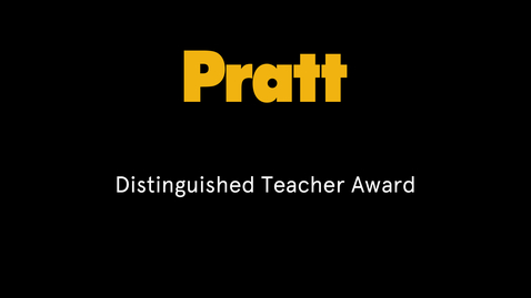 Thumbnail for entry Pratt Distinguished Teacher Award 2016
