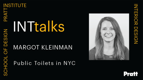 Thumbnail for INTtalk: Public Toilets in NYC with Margot Kleinman