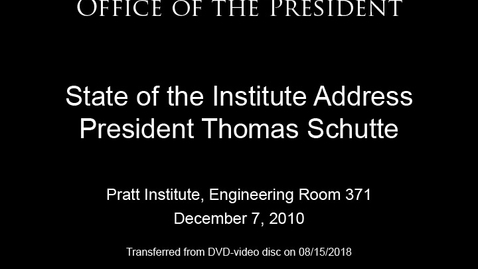 Thumbnail for entry State of the Institute Address 2010: President Thomas Schutte