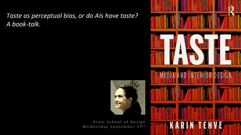 Thumbnail for entry Taste as perceptual bias, or do AIs have taste? A book-talk