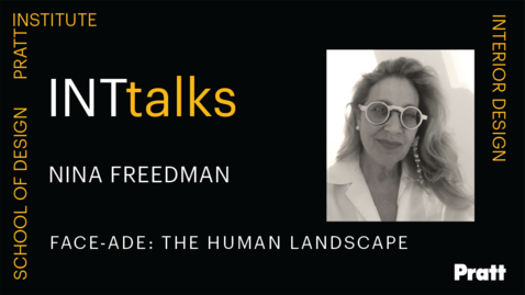 Thumbnail for INTtalk: FACE-ADE: The Human Landscape with Nina Freedman