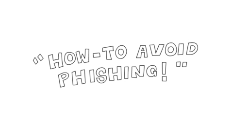 Thumbnail for entry How to Avoid Phishing