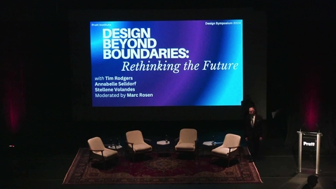 Thumbnail for PRATT DESIGN SYMPOSIUM 2024 Design Beyond Boundaries: Rethinking the Future