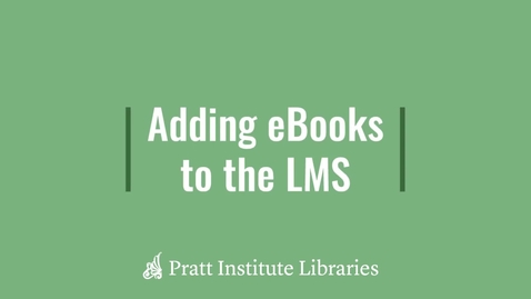 Thumbnail for entry Adding eBooks to the LMS