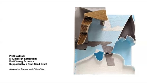 Thumbnail for Curriculum Development in Architecture for Pratt Young Scholars