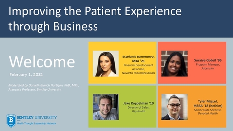 Thumbnail for entry Improving the Patient Experience through Business