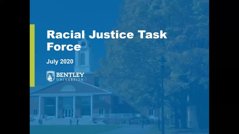 Thumbnail for Introduction to Bentley Racial Justice Task Force