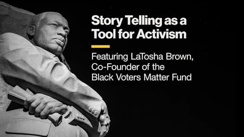 Thumbnail for Story Telling as a Tool for Activism