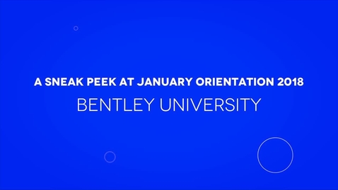 Thumbnail for A Sneak Peek at January Orientation 2018