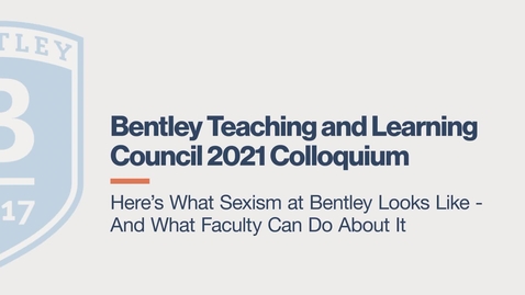 Thumbnail for entry Here’s What Sexism at Bentley Looks Like – And What Faculty Can Do About It