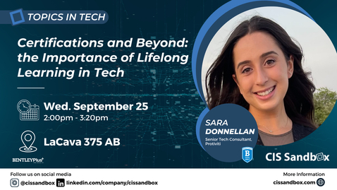 Thumbnail for Certifications and Beyond:  The Importance of Lifelong Learning in Tech -  09/25/2024