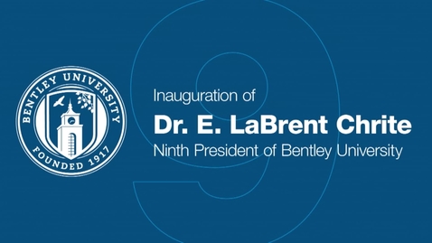 Thumbnail for entry Inauguration of Dr. LaBrent Chrite, Ninth President of Bentley University - April 6, 2022