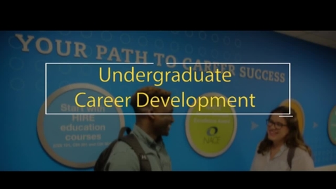 Thumbnail for entry Undergraduate Career Development