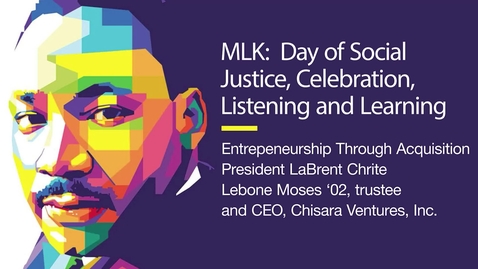 Thumbnail for entry MLK: Day of Social Justice, Celebration, Listening and Learning - January 30, 2024