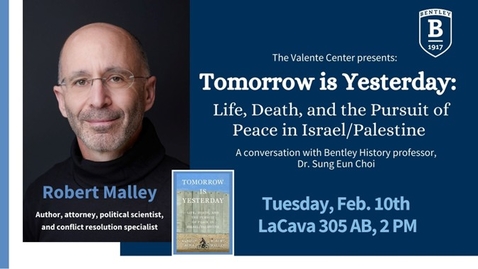 Thumbnail for Tomorrow is Yesterday:  Life, Death and the Pursuit of Peace in Israel/Palestine - February 10, 2026