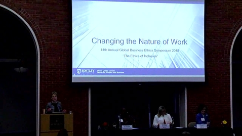 Thumbnail for entry 14th Annual Global Business Ethics Symposium: Changing Nature of Work
