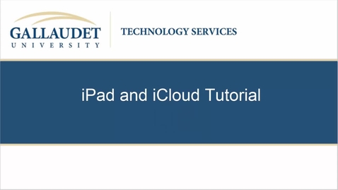 Thumbnail for entry iPad and iCloud Tutorial