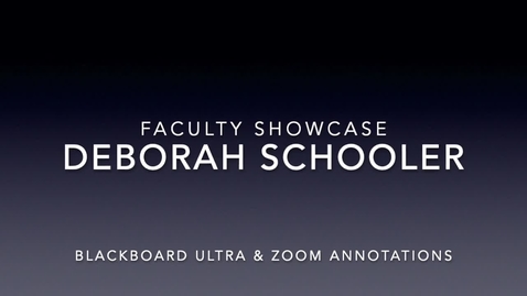 Thumbnail for Faculty Showcase- Deborah Schooler