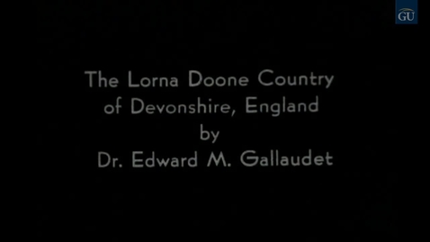 Thumbnail for Museum Exhibition - &quot;The Lorna Doone Country&quot; by Edward Miner Gallaudet