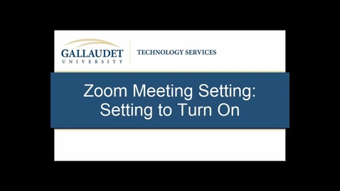 Thumbnail for Zoom Meeting Setting: Setting To Turn On