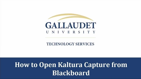 Thumbnail for entry How to open Kaltura Capture from media.gallaudet.edu