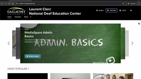Thumbnail for Clerc Center: Welcome to the Kaltura