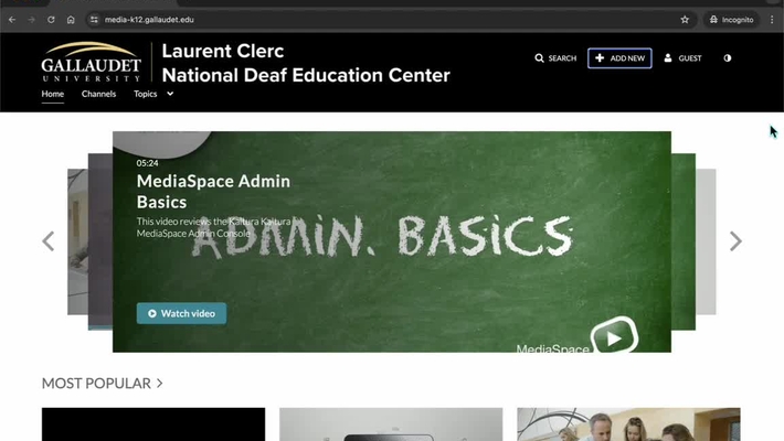 Clerc Center: Welcome to the Kaltura