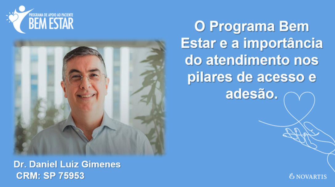 cancer-de-mama_kisqali_programa-bem-estar-importancia-atendimento-nos-pilares-de-acesso-e-adesao_dr-daniel-luiz-gimenez