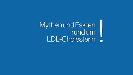 Video - Herzstark - Brath_Mythen und Fakten zu LDL-C