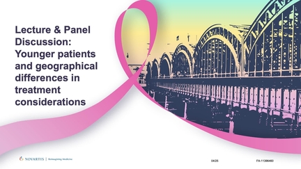 Oncologia_NoPromo_IntMedicalSummit2025_Lecture & Panel Discussion - Younger patients and geographical differences in treatment considerations_FA-11396460